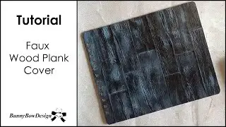Faux Wood Plank / Panel Cover Tutorial - Part I - Cover Background - How I have made it