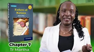 Fathers of Nations #KCSE Chapter 7