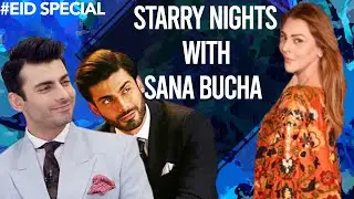 Starry Nights With Sana Bucha | Fawad Khan | Aplus | AP1