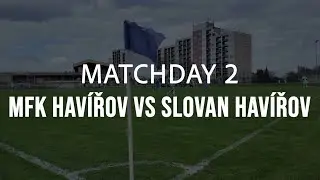 MATCHDAY #2 | MFK Havířov 