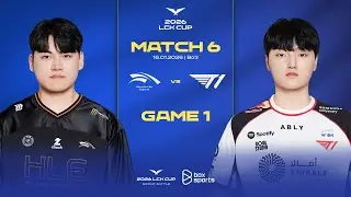 HLE vs T1 | Game 1 | Match 6 | Bình Luận Tiếng Việt | LCK CUP 2026