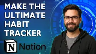 Как создать идеальный трекер привычек Notion [Руководство на 2025 год]