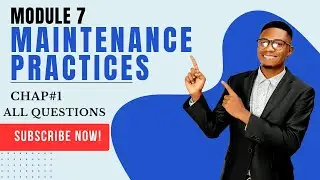 Module 7 Questions | Maintenance Practices | Complete Chapter 1 | 80 Questions