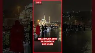 İstanbul'un bir &ccedil;ok il&ccedil;esine gece saatlerinde kar yağdı #shorts #istanbul #kar