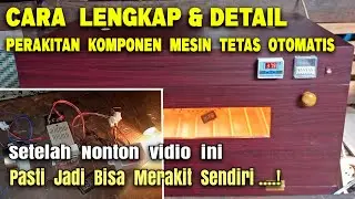 Cara Merakit Komponen Mesin Tetas Otomatis | Lengkap & detail