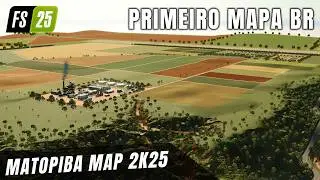 INTRODUCING Matopiba Map 2k25 for Farming Simulator 25