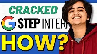 My Preparation Strategy for GOOGLE STEP INTERN | 2022