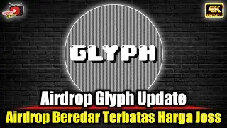 Airdrop Glyph Update ✅ Suply Beredar Terbatas, Bitcoin Defi Patner Glyph, Core DAO Blockchain