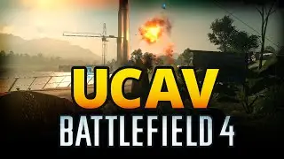 Battlefield 4 - UCAV Guide