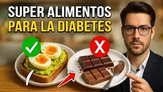 11 Secretos para Reducir la GLUCOSA en Sangre con Alimentos