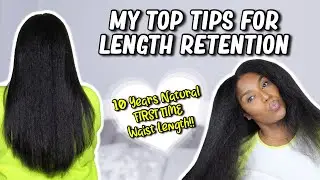 FINALLY AT WAIST LENGTH HAIR AFTER 10 YEARS! | My Top Tips For Length Retention