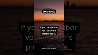 If you remember your partner's preferences... #love