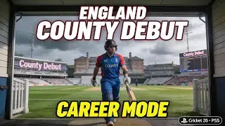 County Cricket Debut In England! Can I Impress The Selectors?