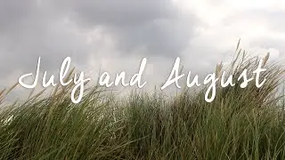 Document Your Life: July & August 2021