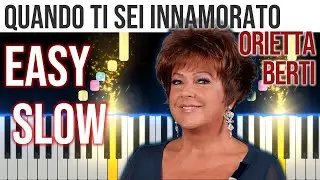 Quando Ti Sei Innamorato - Orietta Berti - EASY SLOW Piano Tutorial 🎹 - video 4K🤙
