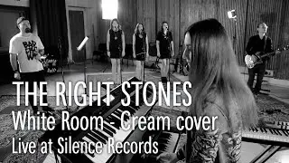 The Right Stones  - White Room (Cream cover) Classics live at S R C
