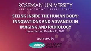 Seeing Inside the Human Body: Innovations and Advances in Imaging and Radiology - October 2022 NHS