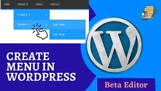 Create Menu in WordPress|Submenu|2022| Beta Editor| WordPress Tutorial For Beginners