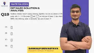 Q. No. 19 | GATE DA 2024 | Detailed Solution