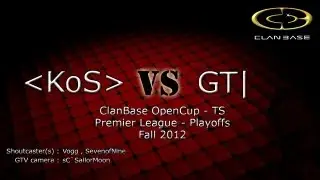 ClanBase OpenCup TS Semi-Final - Fall 2012 - KoS vs GT|