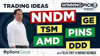 Winning Pick$ Podcast &ndash; Episode #13: $AMD, $TSM, $DDD, $NNDM, $PINS, $GE