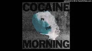 Two Flowers Records - Cocaine In The Morning