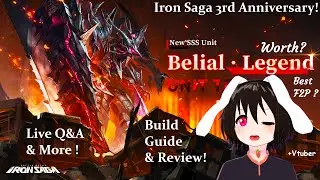 Belial Legend Worth it? Build Guide & Review LIVE! Iron Saga 3rd Anniversary Stream!【VTuber】