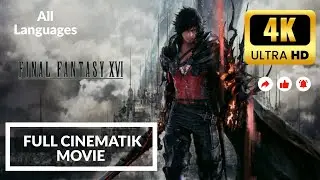 Final Fantasy XVI -Rising Tide-4K UHD|Just Cinematic Gameplay| Subtitles Available in All Languages|