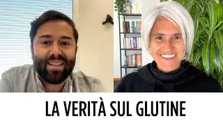 La verit&agrave; sul glutine - Giorgio Tabarroni