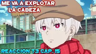 ME VA A EXPLOTAR LA CABEZA | FIRE FORCE (Temp. 3) CAP. 15 REACCION Y ANALISIS