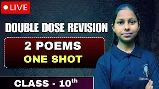 Double Dose Revision! ✨ 2 Poems One Shot | Class 10 English | Brain Gain Academy #braingainacademy