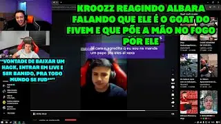 KROOZZ REAGE ALBARA FALANDO Q ELE &Eacute; O GOAT E BOTA A M&Atilde;O NO FOGO QUE ELE N&Atilde;O X1TA!