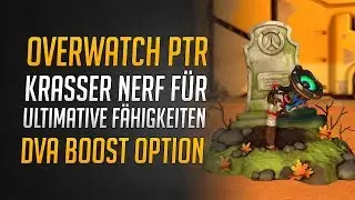 GROSSER NERF an ultimativen F&auml;higkeiten | Neue Dva Boost Option | PTR Patch 1.16 ★ Overwatch Deutsch