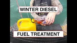Winter Diesel Fuel Treatment! Be Prepared! EP 84