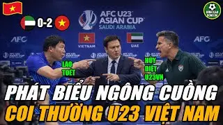 🔴 Họp Báo Căng Thẳng: HLV U23 UAE Ngông Cuồng Tuyên Bố Hủy Diệt U23 Việt Nam, Cả Châu Á Tức Giận