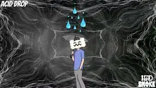 Acid Drop (Visualizer)