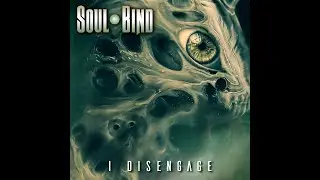 Soul Bind - I Disengage(Official Audio) | New Hard Rock Music 2021.