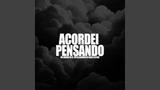 Acordei Pensando