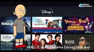 WALL-E assistant j&aacute; na Disney plus dvd 