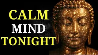 (NO ADS) Fall Asleep to Buddhist Wisdom That Teaches You to Be Grateful for Today