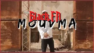 Black.FA - M O U V M A - [ Official music video ]