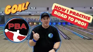 How I Practice to Conquer my PBA Tour Bowling Goals!