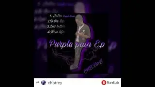 CHB Trey - Intro (Purple Pain)