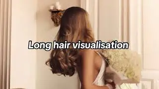 Long & thick hair visualisation (manifest long hair) 