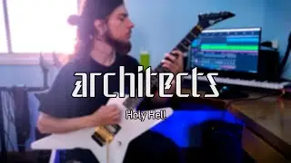 Architects - Holy Hell | Nameless Guitar Cover | Full Instrumental