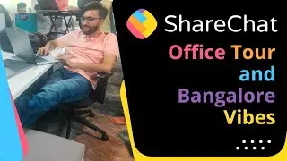 ShareChat Office Tour and Bangalore Vibes | Week In Office | A Short Movie