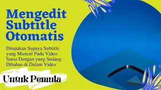 Cara Mengedit Subtitle Otomatis Pada Video Youtube