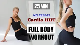 🔥An effective 25 minute full body HIIT cardio workout🔥  No repetitions