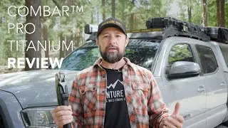 COMBAR&trade; Pro Titanium Review by Overlander, Kelly Varney