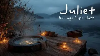 Juliet &ndash; Vintage Soft Jazz Piano & Cinematic Strings | Emotional Female Vocal